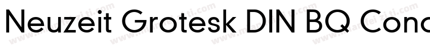 Neuzeit Grotesk DIN BQ CondensedBo字体转换